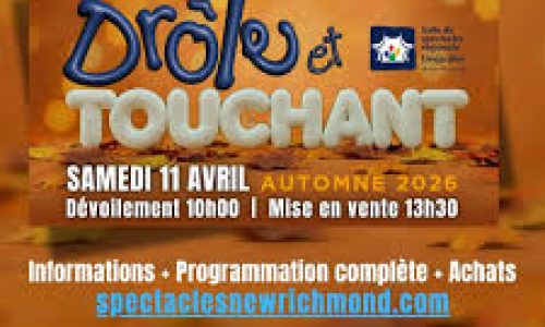 Salle spectacles New Richmond prog automne 2026 Drôle et touchant