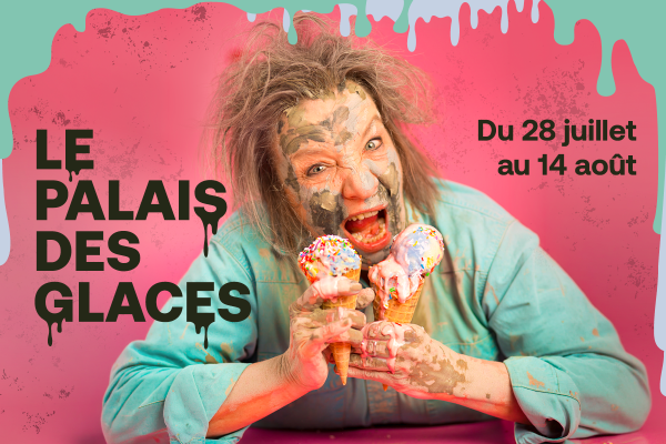 Théâtre Tour de rôle Le Palais des glaces